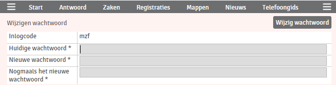 Het scherm Wijzigen wachtwoord zoals dat vanuit het profielscherm wordt geopend: bovenaan het hoofdmenu met Start, Antwoord, Zaken, Registraties, Mappen, Nieuws en Telefoongids, rechtsboven de knop Wijzig wachtwoord, en daaronder de velden Inlogcode, Huidige wachtwoord, Nieuwe wachtwoord en Nogmaals het nieuwe wachtwoord.