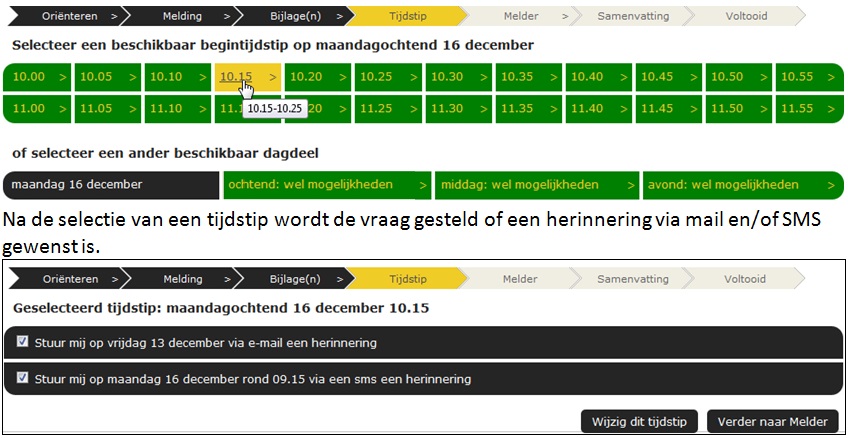 Twee schermafdrukken van de formulierstap Tijdstip: eerst een raster met beschikbare begintijdstippen op maandagochtend 16 december en knoppen voor de dagdelen ochtend, middag en avond; daarna het gekozen tijdstip met twee aangevinkte herinneringen, per e-mail en per sms.